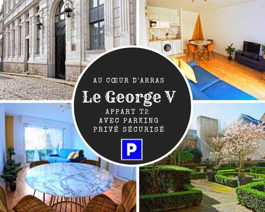 Suite George 5 + Parking Prive Et Securise Arras Bagian luar foto